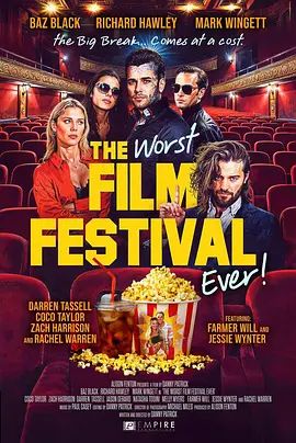 史上最烂电影节 The Worst Film Festival Ever海报